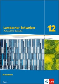 Lambacher Schweizer Mathematik 12